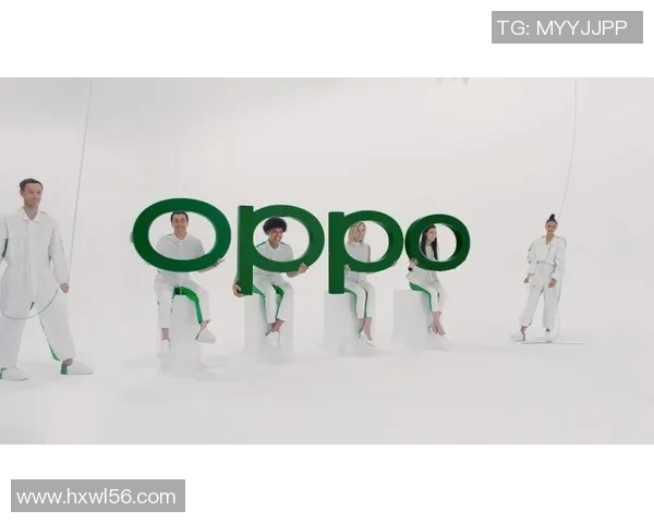 OPPO代言人足球明星的魅力与影响力探讨